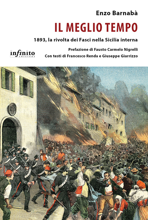 Il meglio tempo – e-1893, la rivolta dei Fasci nella Sicilia interna