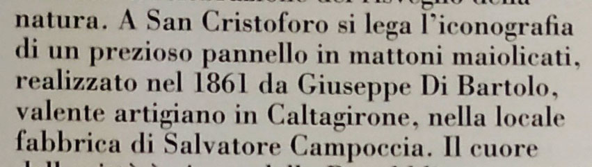 L’Opera fu realizzata dal maestro Giuseppe Di Bartolo a Caltagirone, nel 1861, presso la “Fabrica di Salvatore Campoccia” ed ancora oggi campeggia maestosa sotto lo sguardo dei passanti.La voce "Valguarnera Caropepe" presente nella Enciclopedia della Sicilia edita nel 2006 da Franco Maria Ricci è stata redatta dalla nostra concittadina Enza Cilia Platamone, archeologa e già Dirigente Tecnico dell'Assessorato Regionale Beni Culturali.